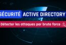 Active Directory détecter les attaques par brute force