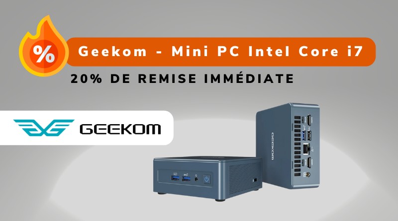 Bon plan PC Geekom - Mai 2024