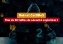 Botnet CatDDoS - Plus de 80 failles de sécurité exploitées