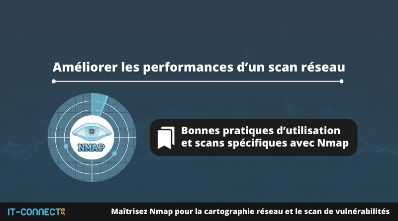 Nmap - Améliorer les performances d’un scan réseau