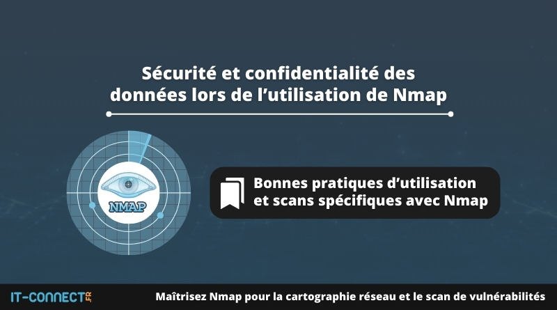 Sécurité et confidentialité des données lors de l’utilisation de Nmap