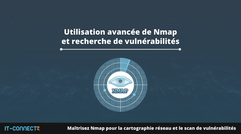 Utilisation avancée de Nmap et recherche de vulnérabilités