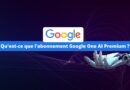 abonnement Google One AI Premium