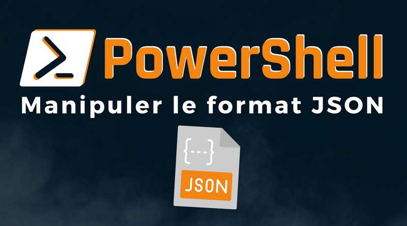 tuto powershell json