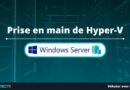 Prise en main de Hyper-V