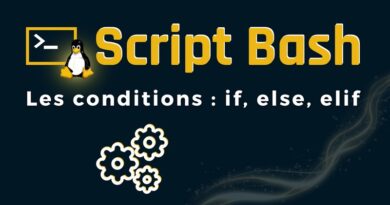 Script Bash - Les conditions if else elif