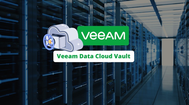 Veeam Data Cloud Vault : un coffre Cloud pour sécuriser vos sauvegardes