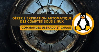 Configurer expiration automatique des comptes utilisateurs sur Linux