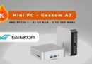 Bon plan - Mini PC - Geekom A7 - Juillet 2024