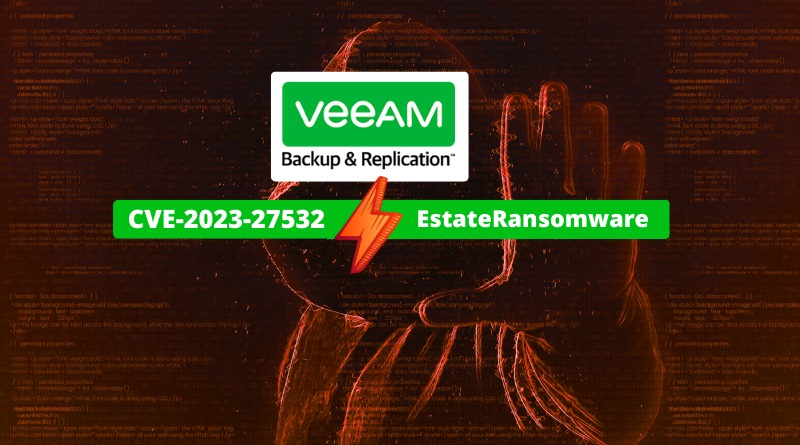 EstateRansomware - CVE-2023-27532 Veeam