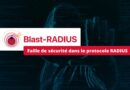 Faille Blast-RADIUS - CVE-2024-3596