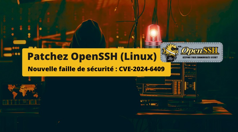 Faille OpenSSH - CVE-2024-6409