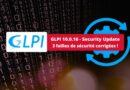 GLPI 10.0.16 - Mise à jour de sécurité