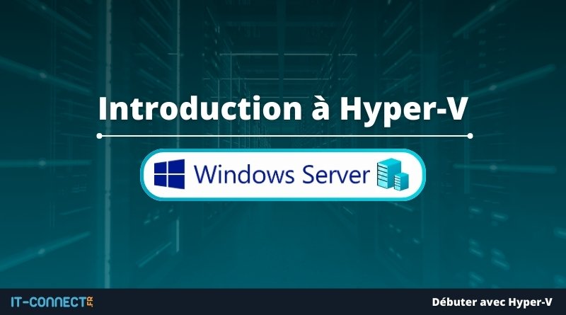 Introduction à Hyper-V