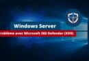 Windows Server - Bug Microsoft Defender - Mise à jour juin 2024