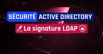 Active Directory - La signature LDAP - LDAP Signing