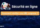 Comment vérifier une URL suspecte