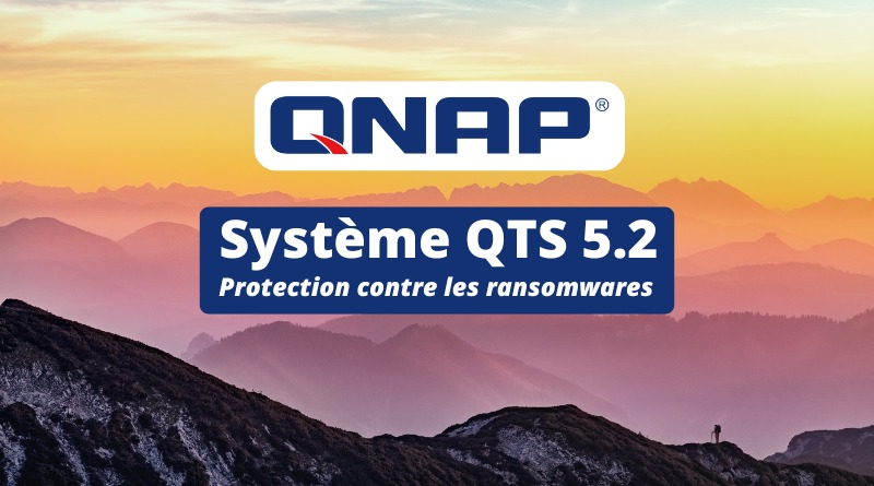 QNAP - QTS 5.2 - Protection contre les ransomwares