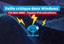 Vulnérabilité Windows - CVE-2024-38063 - Paquets IPv6 malveillants