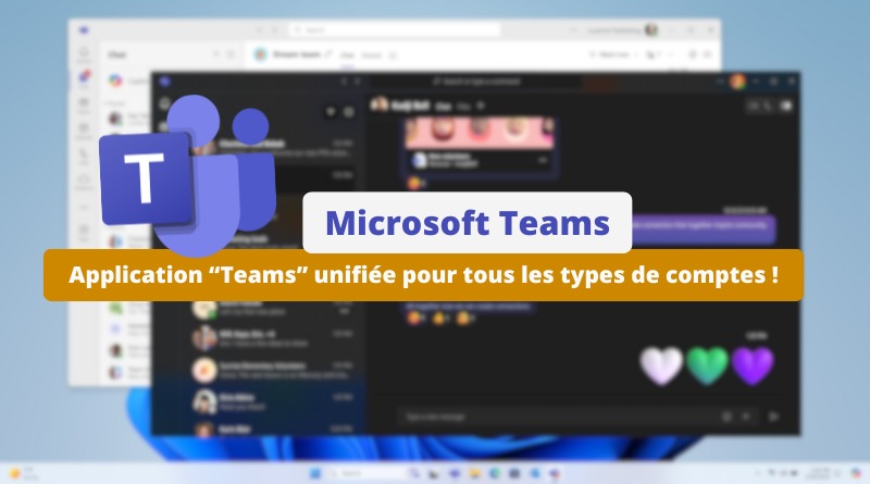 Windows - Application Teams unifiée pour tous les types de comptes