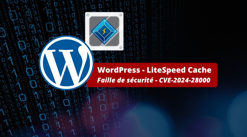 WordPress - LiteSpeed Cache - CVE-2024-28000