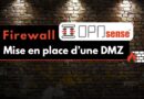 tuto opnsense créer dmz