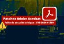 Adobe Acrobat Reader - Faille de sécurité critique - CVE-2024-41869