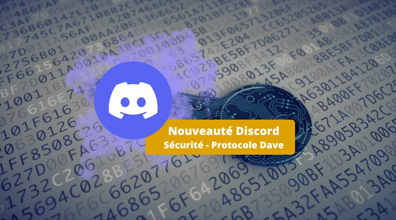 Discord chiffrement de bout en bout protocole DAVE