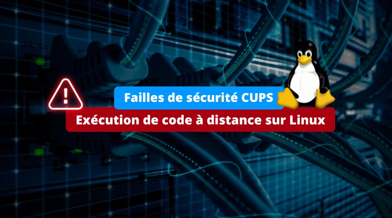 Failles de sécurité CUPS Linux