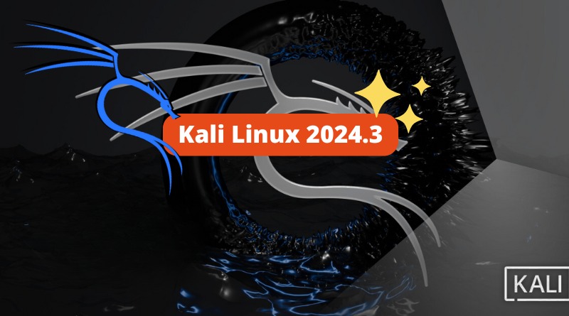 Nouveautés Kali Linux 2024.3