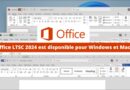 Office LTSC 2024 est disponible pour Windows et Mac