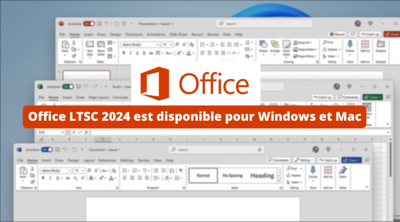 Office LTSC 2024 est disponible pour Windows et Mac