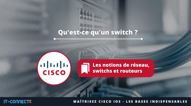 Qu'est-ce qu'un switch ?