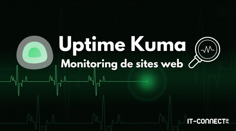 Tuto Uptime Kuma - Monitoring de sites web