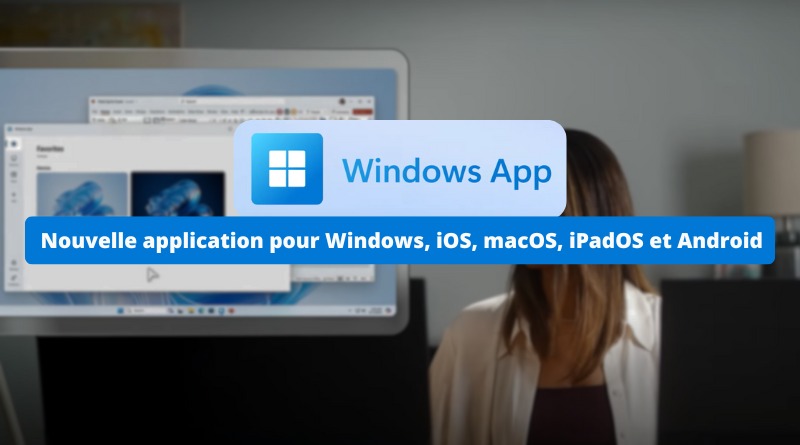 Windows App - Nouvelle application - Septembre 2024