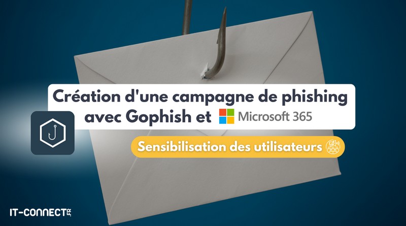 création d'une campagne de phishing avec Gophish et Microsoft 365