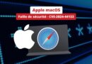 Apple macOS - Faille de sécurité - CVE-2024-44133