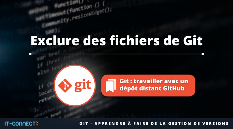 Exclure des fichiers de Git