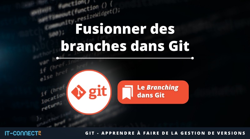 Fusionner des branches dans Git