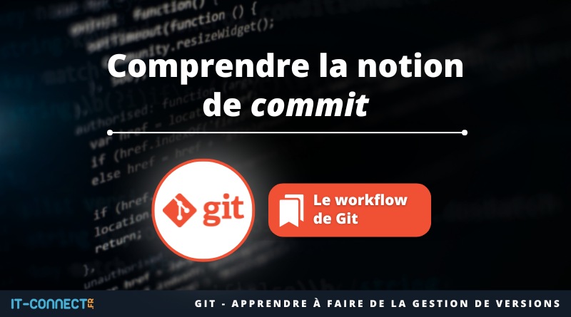 Git - Comprendre la notion de commit