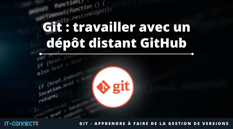 Git - travailler avec un dépôt distant GitHub