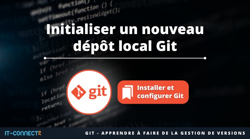 Initialiser un nouveau dépôt local Git