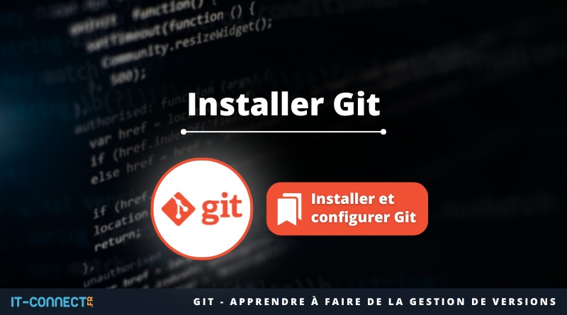 Installer Git sur Windows et Linux