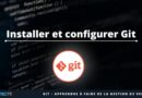 Installer et configurer Git