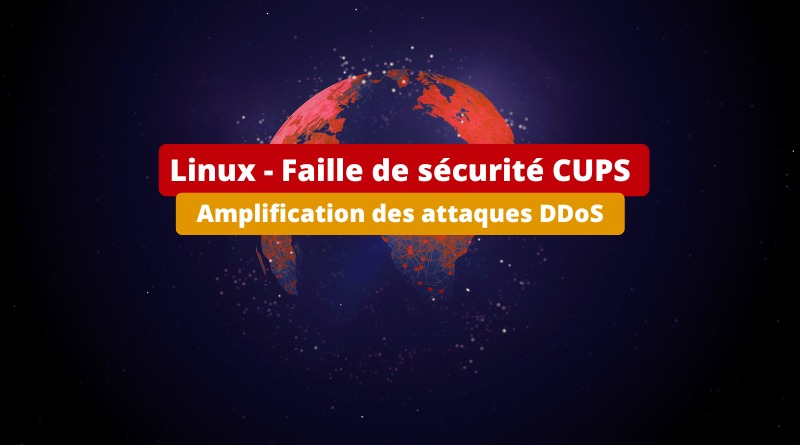 Linux - Faille de sécurité CUPS - Attaque DDoS