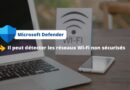 Microsoft Defender - détecter les réseaux Wi-Fi non sécurisés