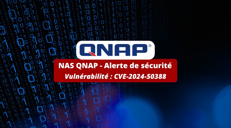 QNAP - Vulnérabilité CVE-2024-50388