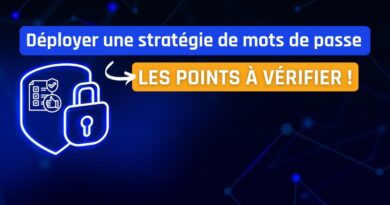 Quels sont les points à vérifier pour déployer une stratégie de mots de passe