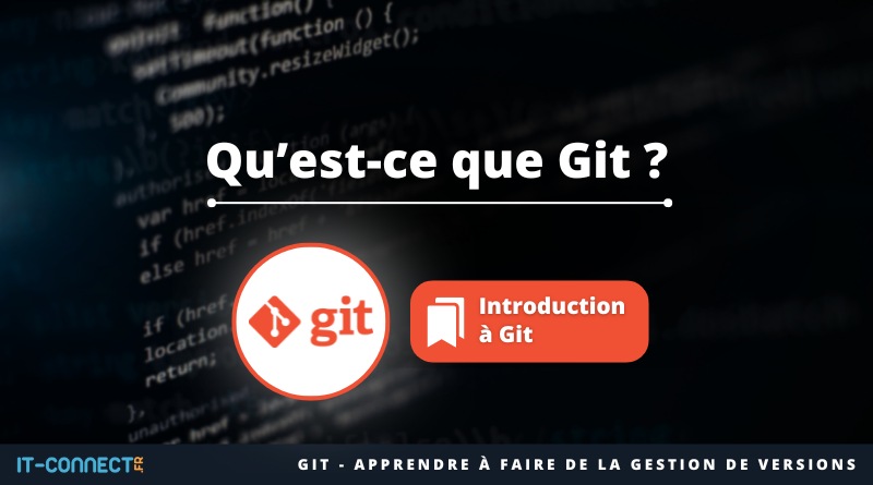 Qu’est-ce que Git ?