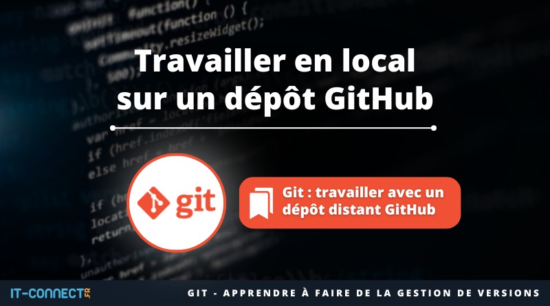 Travailler en local sur un dépôt GitHub